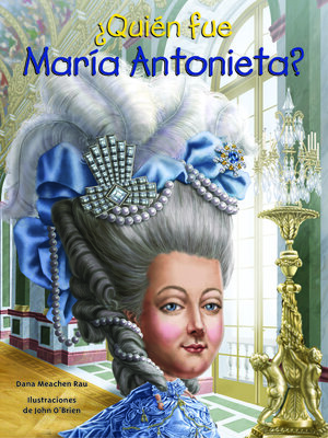 cover image of ¿Quién fue María Antonieta?